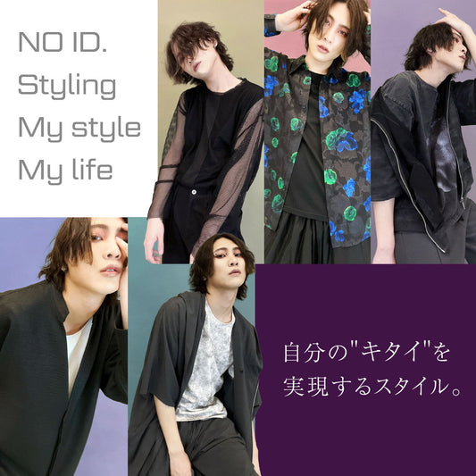 NO ID. Styling My style My life