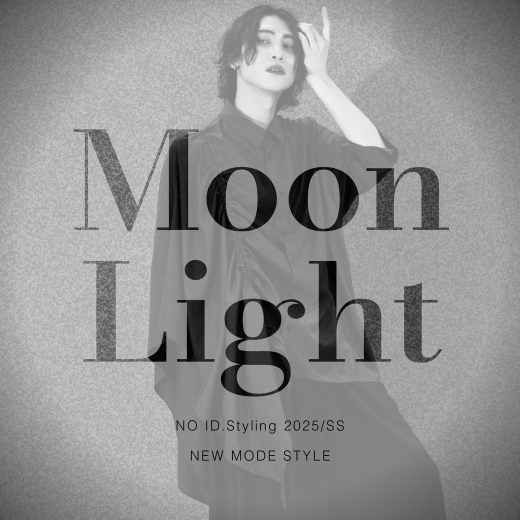 Moon Light  NO ID.Styling 2025/SS NEW MODE STYLE