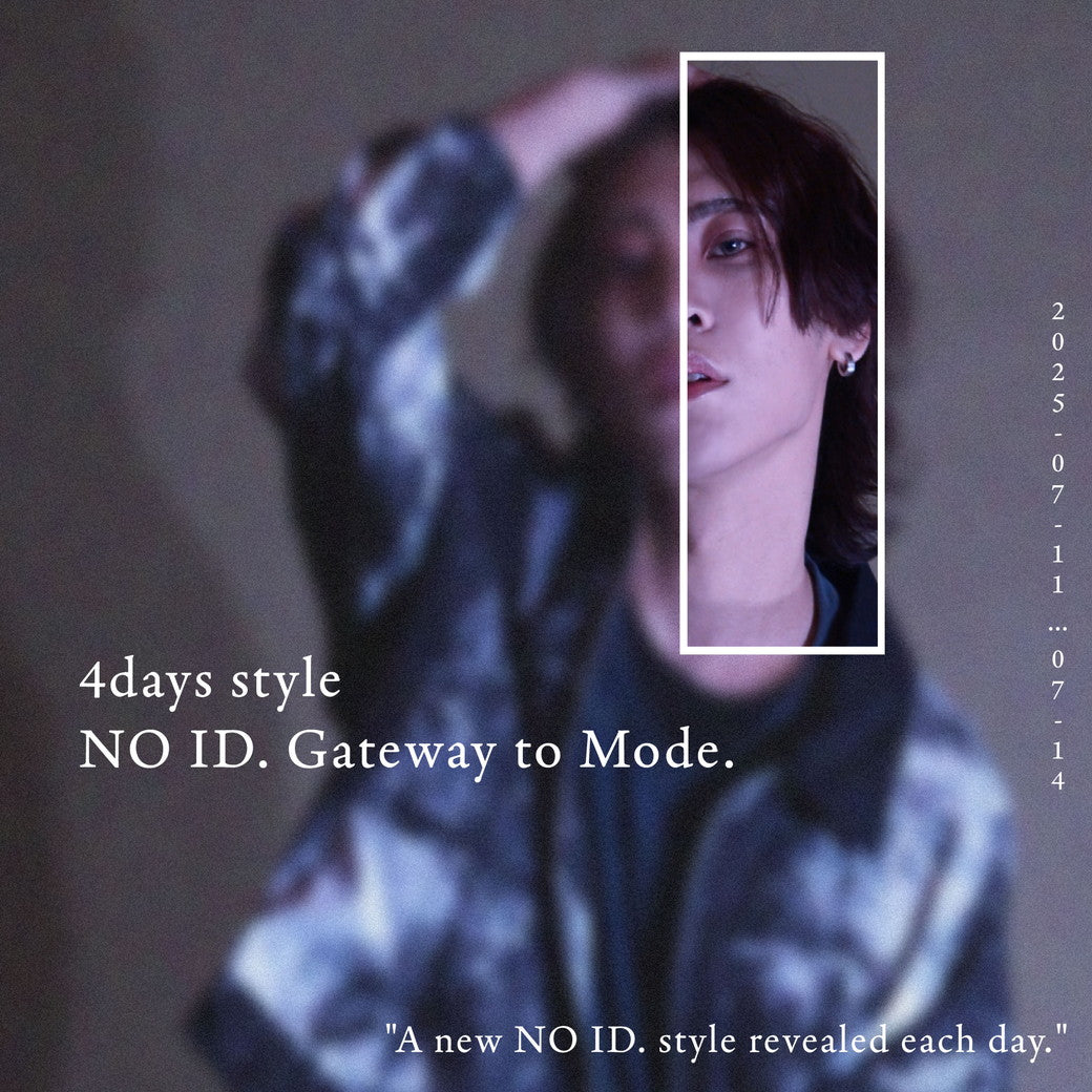 4days style NO ID. Gateway to Mode.